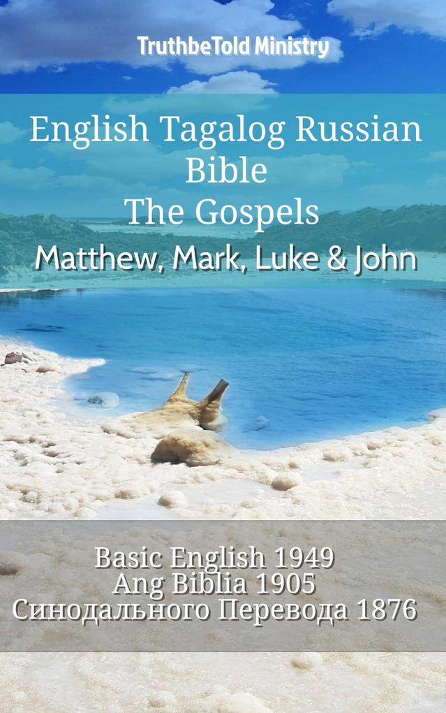 English Tagalog Russian Bible - The Gospels - Matthew Mark Luke & John