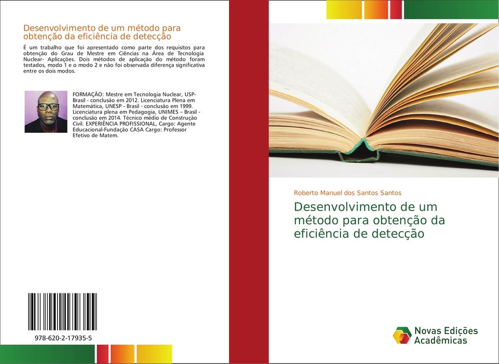Desenvolvimento de um método para obtenção da eficiência de detecção als Buch von Roberto Manuel dos Santos Santos - Novas Edições Acadêmicas