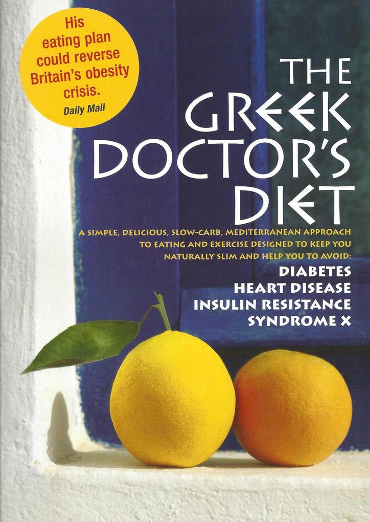 The Greek Doctor's Diet - Fedon Alexander Lindberg