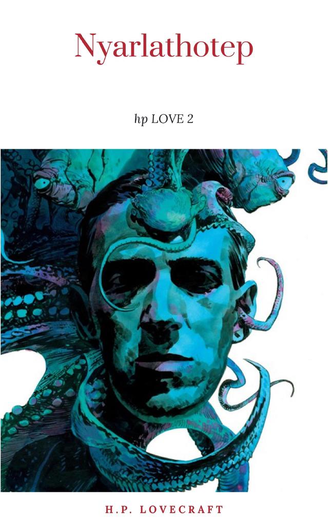Nyarlathotep - H. P. Lovecraft