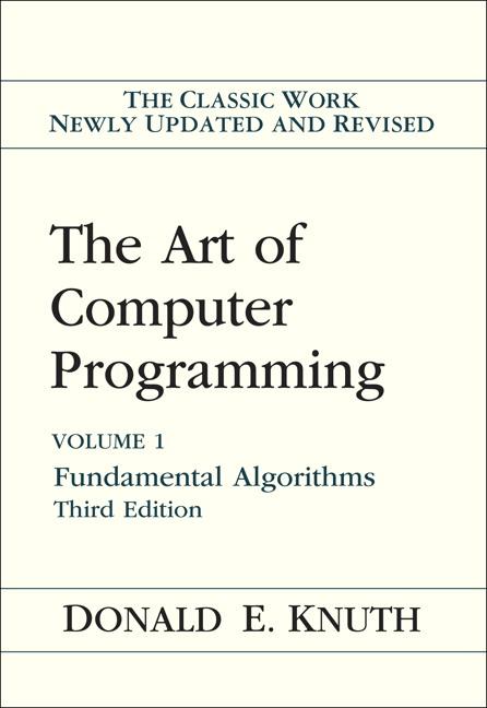 The Art of Computer Programming 1. Fundamental Algorithms - Donald Ervin Knuth/ Donald Knuth