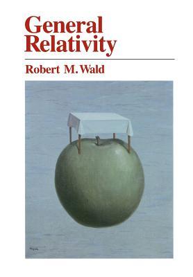 General Relativity - Robert M. Wald