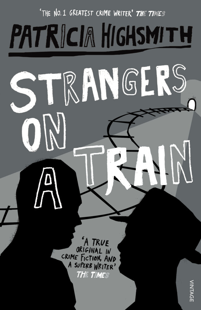 Strangers on a Train - Patricia Highsmith