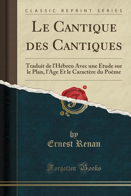 Le Cantique des Cantiques als Taschenbuch von Ernest Renan - Forgotten Books