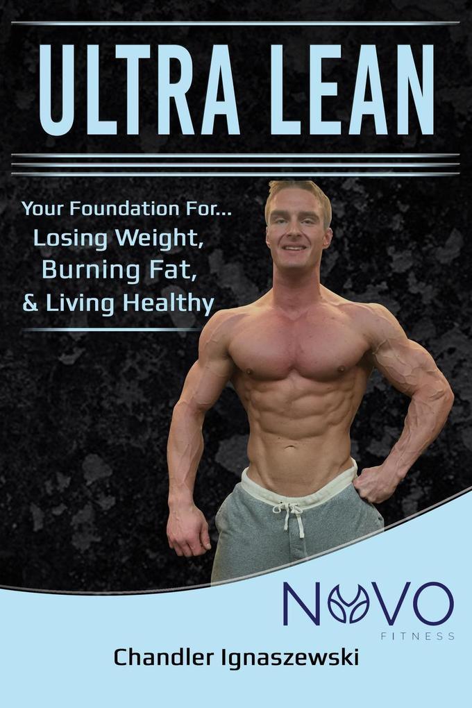 Ultra Lean (Fitness Package, #1) als eBook von Chandler Ignaszewski - Chandler Ignaszewski