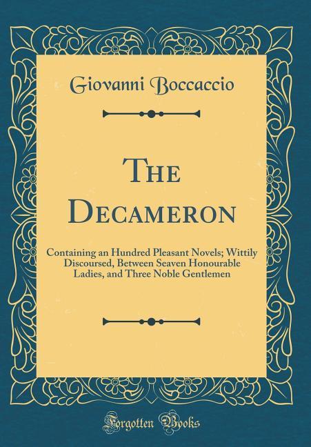 The Decameron als Buch von Giovanni Boccaccio - Forgotten Books