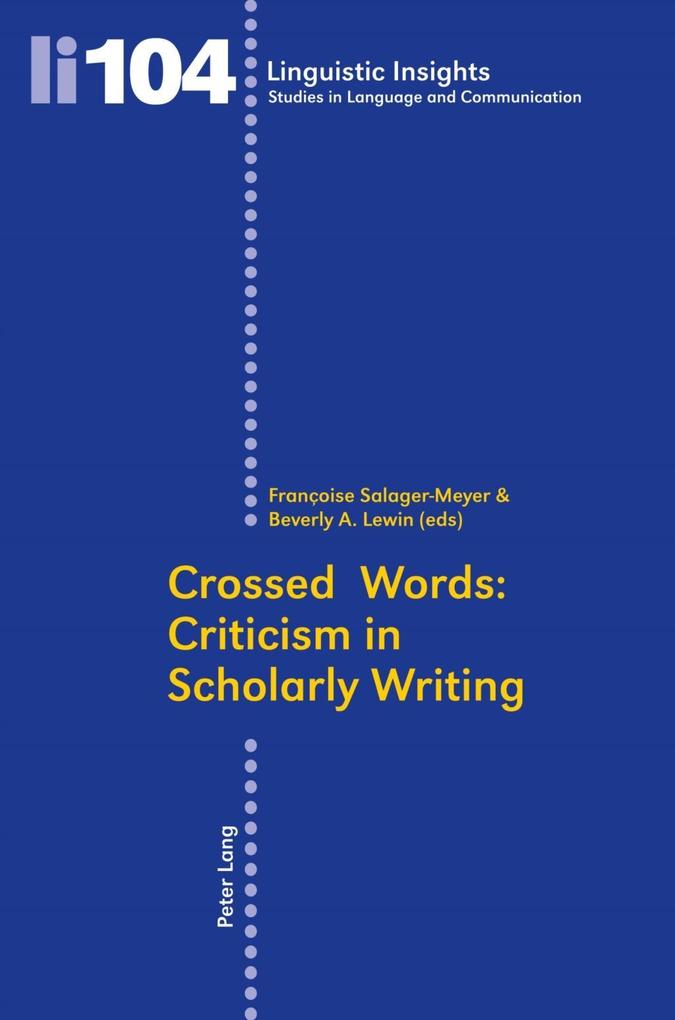 Crossed Words: Criticism in Scholarly Writing als eBook von - Peter Lang AG, Internationaler Verlag der Wissenschaften