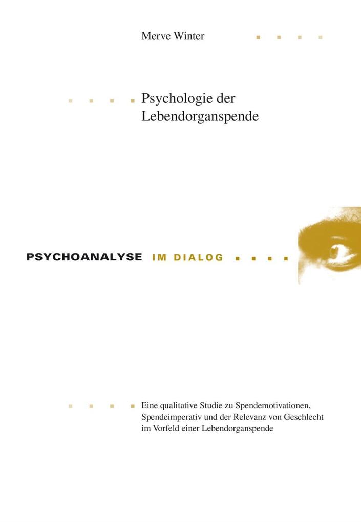 Psychologie der Lebendorganspende als eBook von Merve Winter - Peter Lang AG, Internationaler Verlag der Wissenschaften