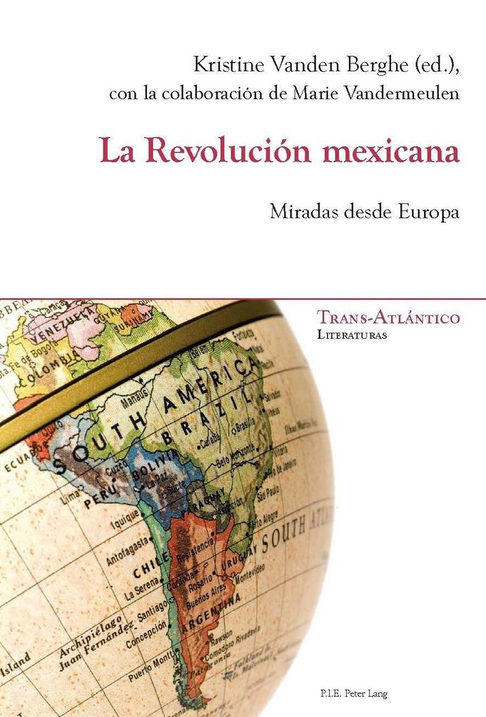 La Revolucion mexicana als eBook von - Peter Lang AG, Internationaler Verlag der Wissenschaften