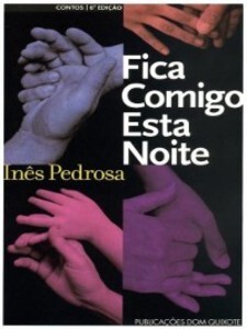 Fica Comigo Esta Noite als eBook von Inês Pedrosa