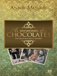 As Meninas dos Chocolates als eBook von Annie Murray