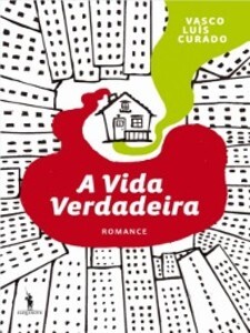 A Vida Verdadeira als eBook von Vasco Luís Curado