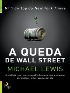 A Queda de Wall Street als eBook von Michael Lewis