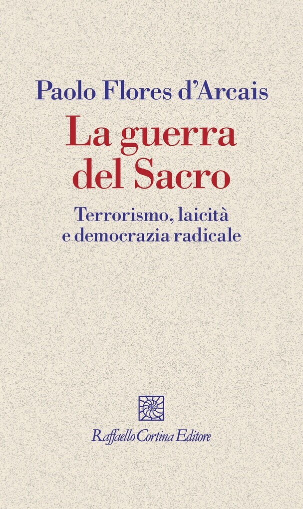La guerra del Sacro als eBook von Paolo Flored d´Arcais - Raffaello Cortina Editore