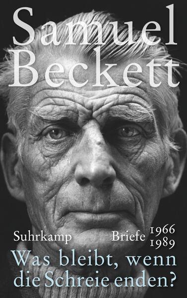 Was bleibt wenn die Schreie enden? - Samuel Beckett