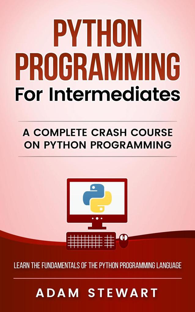 Python Programming als eBook von Adam Stewart - Allen Andrews