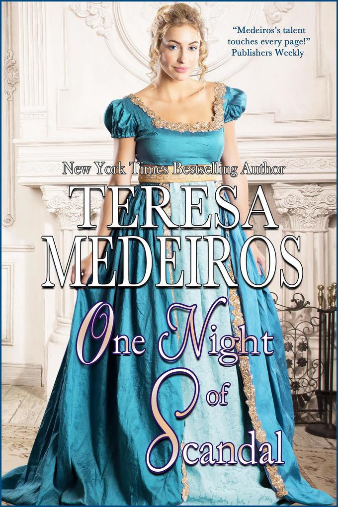 One Night of Scandal (Fairleigh Sisters #2) - Teresa Medeiros