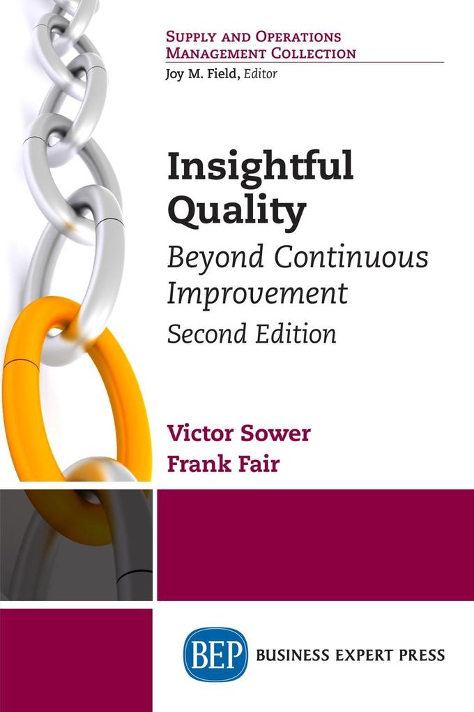 Insightful Quality Second Edition - Victor E. Sower/ Frank Fair