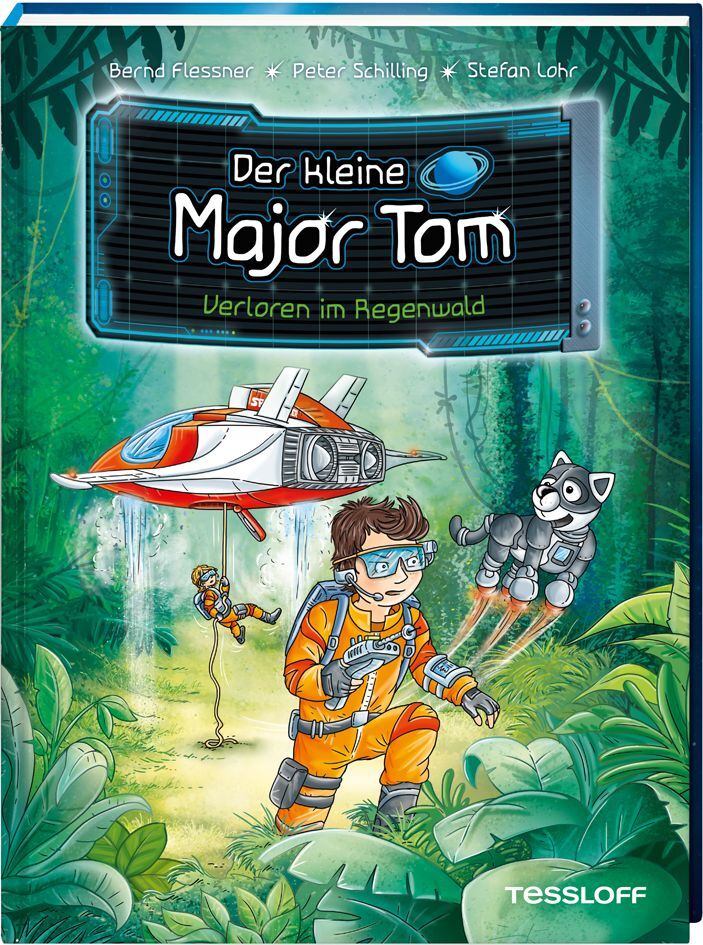 Der kleine Major Tom Band 8: Verloren im Regenwald - Bernd Flessner/ Peter Schilling