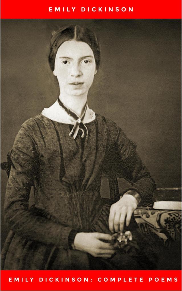 Emily Dickinson: Complete Poems - Emily Dickinson