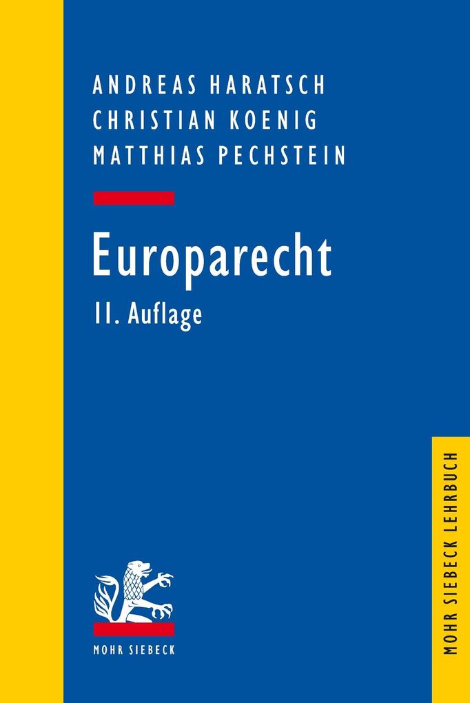 Europarecht - Andreas Haratsch/ Christian Koenig/ Matthias Pechstein