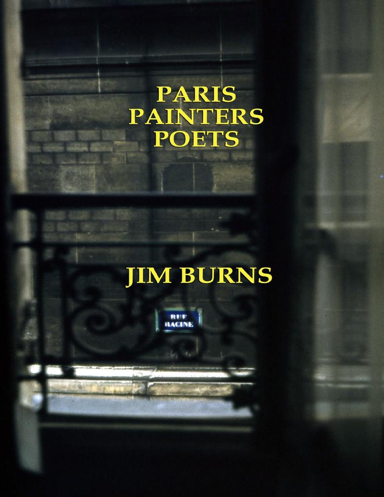 Paris Painters Poets - Jim Burns