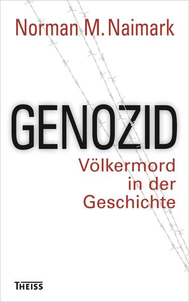 Genozid - Norman Naimark