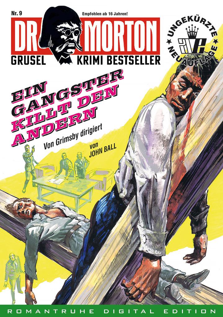 DR. MORTON - Grusel Krimi Bestseller 9 - John Ball
