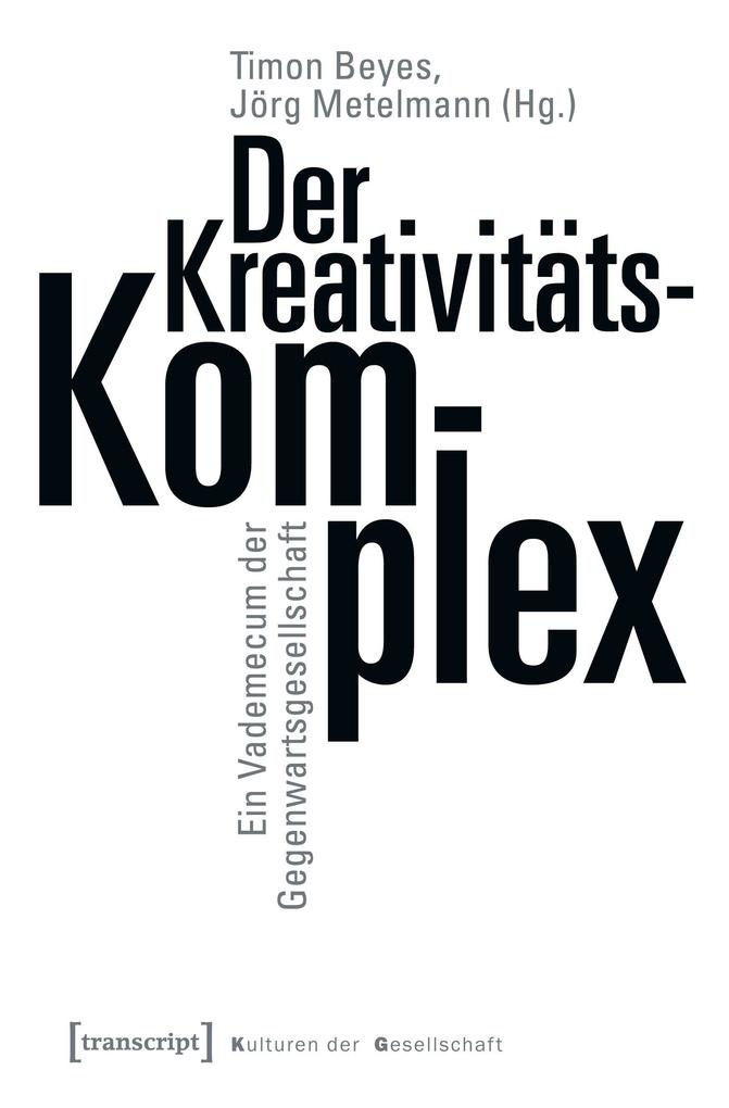 Der Kreativitätskomplex Timon Beyes - Bild 5