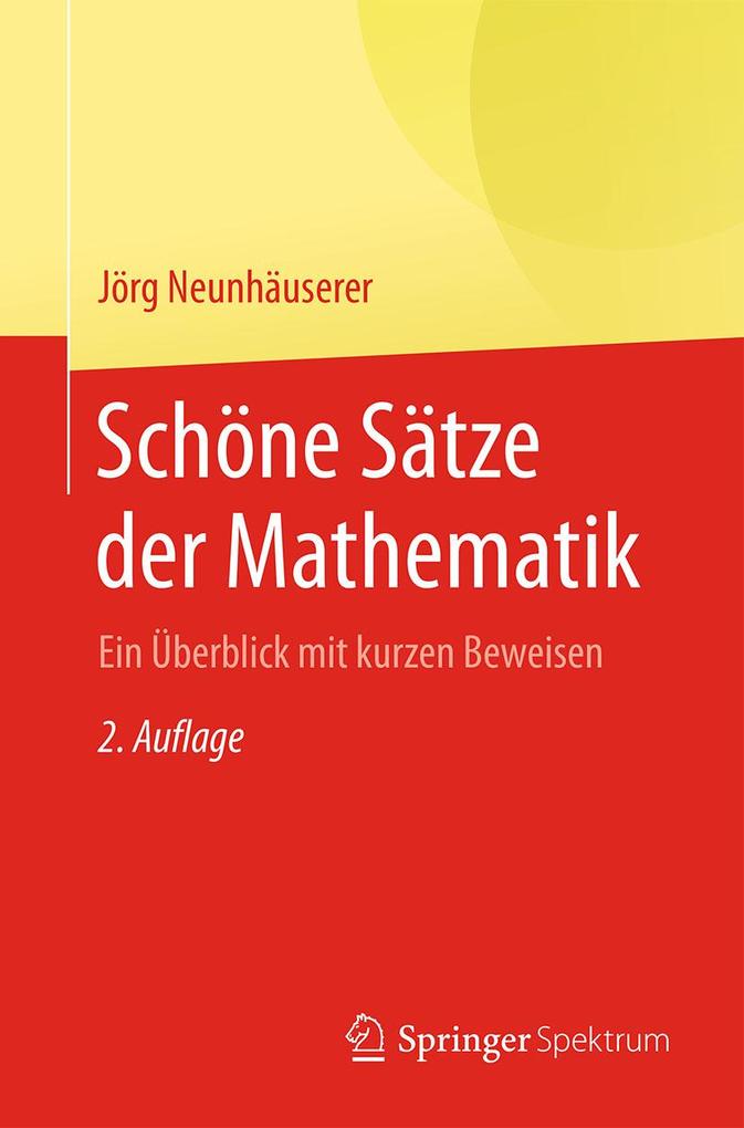 Schöne Sätze der Mathematik - Jörg Neunhäuserer
