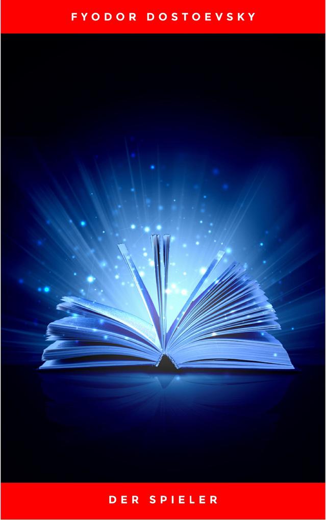 Der Spieler - Fyodor Dostoevsky