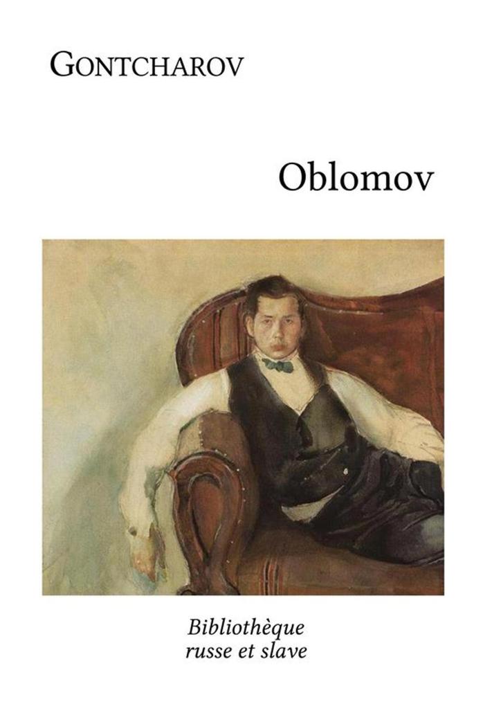 Oblomov - Ivan Gontcharov