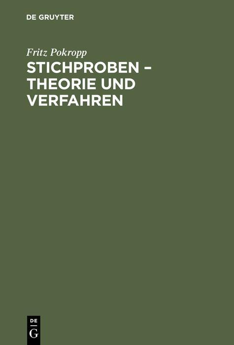 Stichproben - Theorie und Verfahren - Fritz Pokropp