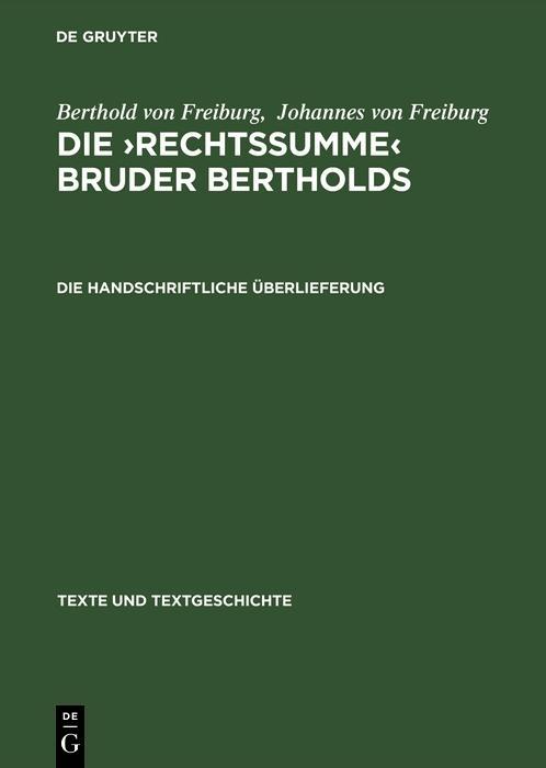 Die handschriftliche Überlieferung - Berthold von Freiburg