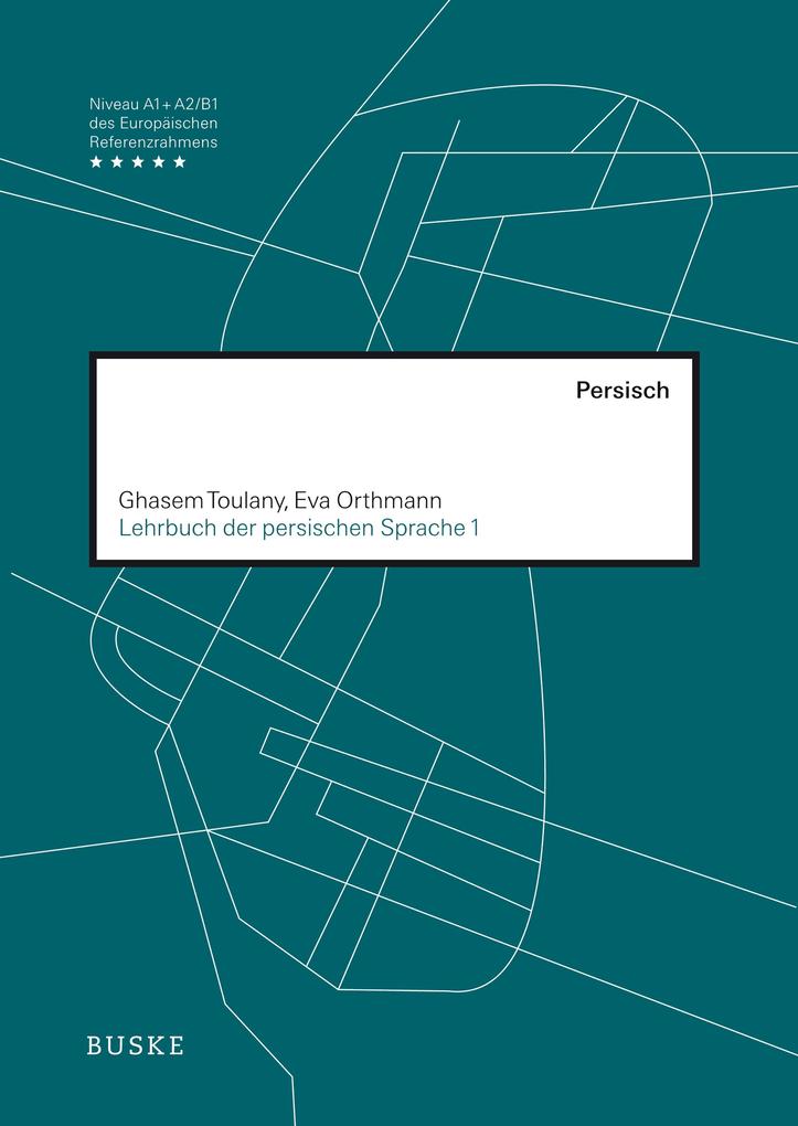 Buske Lehrbuch Der Persischen Sprache 1, Sprachbücher Von Ghasem Toulany, Eva Orthmann - Bild 5