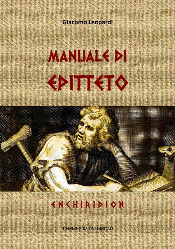 Manuale di Epitteto - Giacomo Leopardi