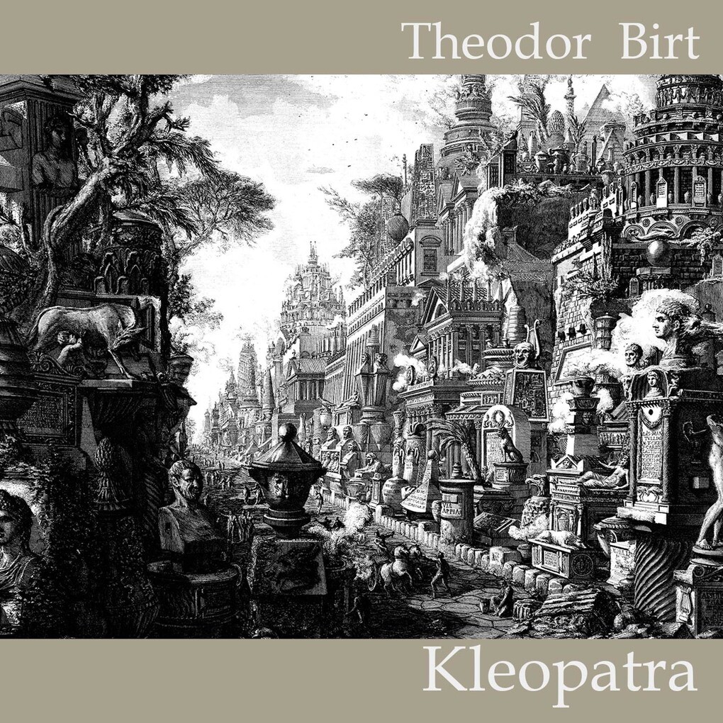 Kleopatra - Theodor Birt