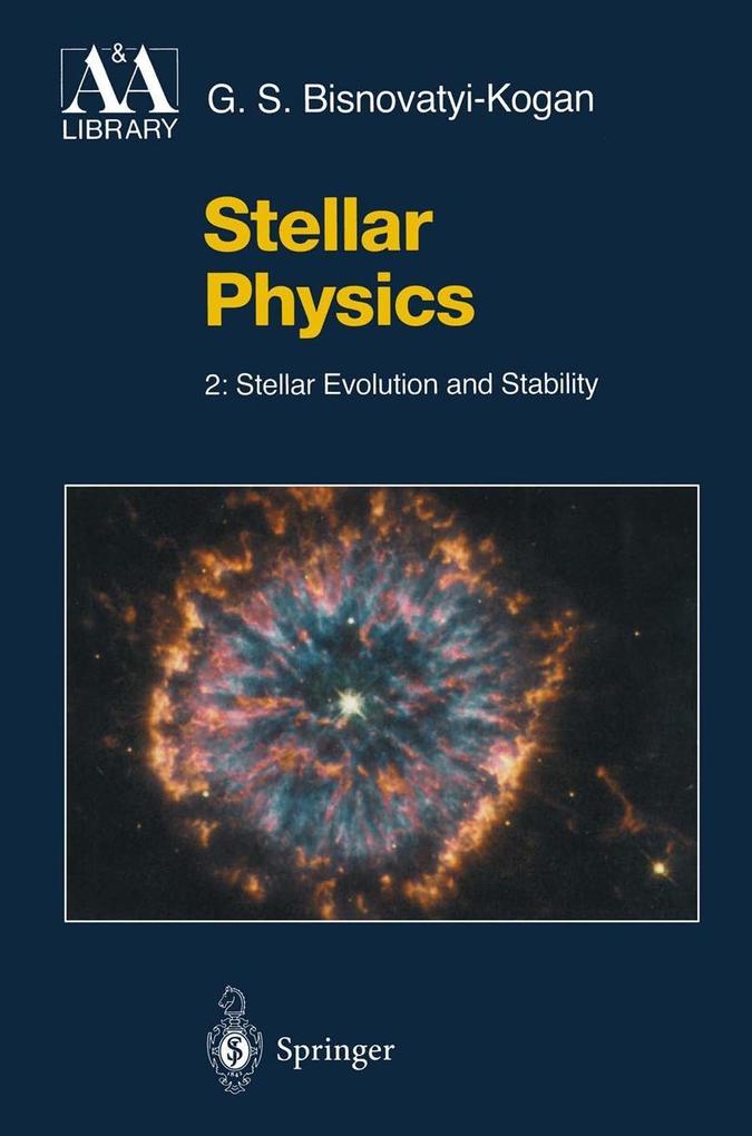 Stellar Physics - G. S. Bisnovatyi-Kogan