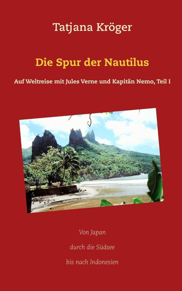 Die Spur der Nautilus - Tatjana Kröger