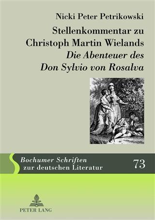 Stellenkommentar zu Christoph Martin Wielands Die Abenteuer des Don Sylvio von Rosalva - Nicki Peter Petrikowski
