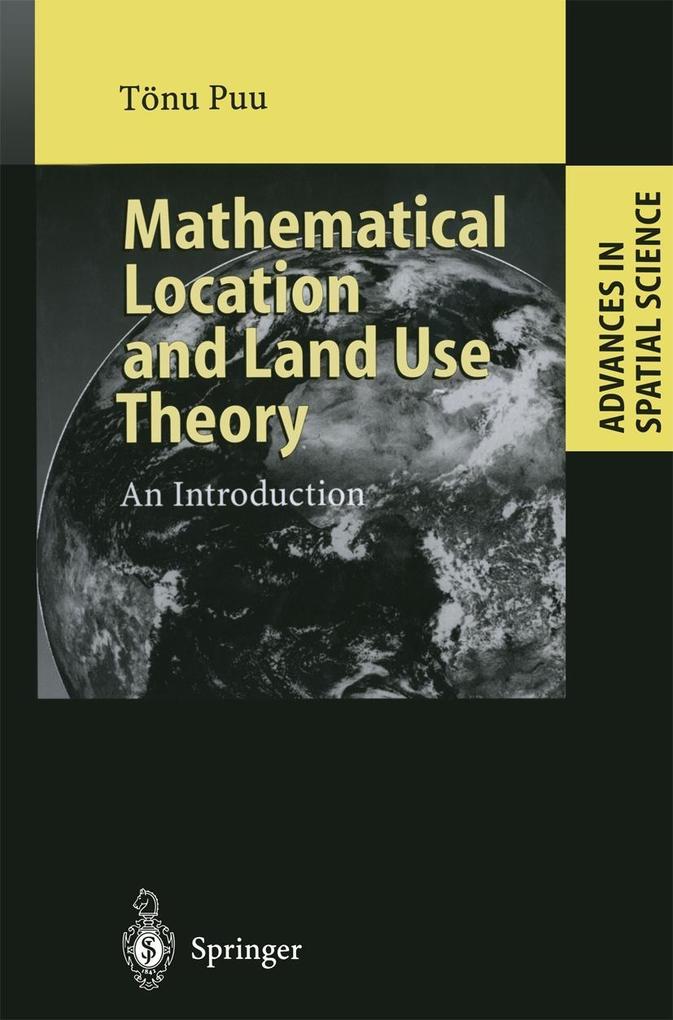 Mathematical Location and Land Use Theory - Tönu Puu