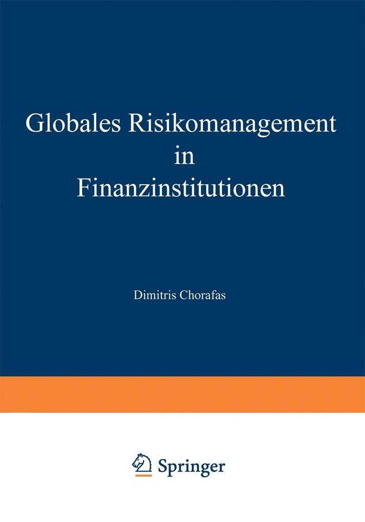 Globales Risikomanagement in Finanzinstitutionen