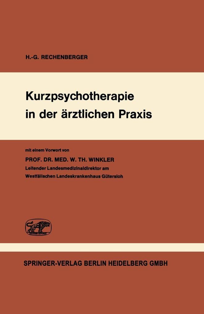 Kurzpsychotherapie in der ärztlichen Praxis - H-R. Rechenberger