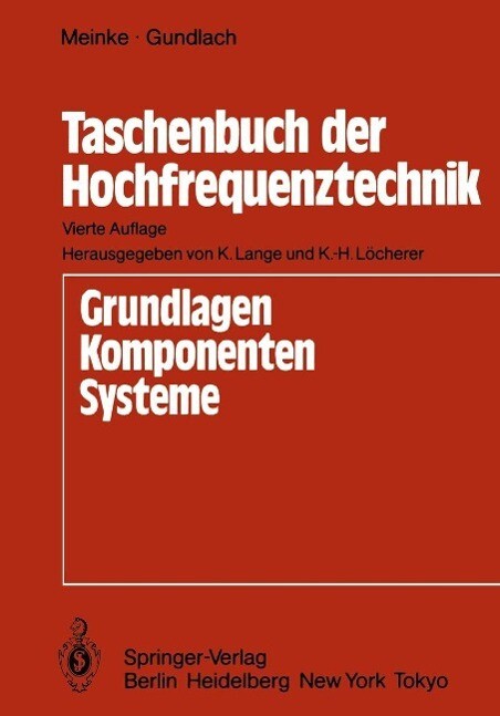Taschenbuch der Hochfrequenztechnik - H. Meinke/ F. W. Gundlach