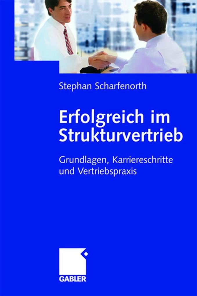 Erfolgreich im Strukturvertrieb - Stephan Scharfenorth