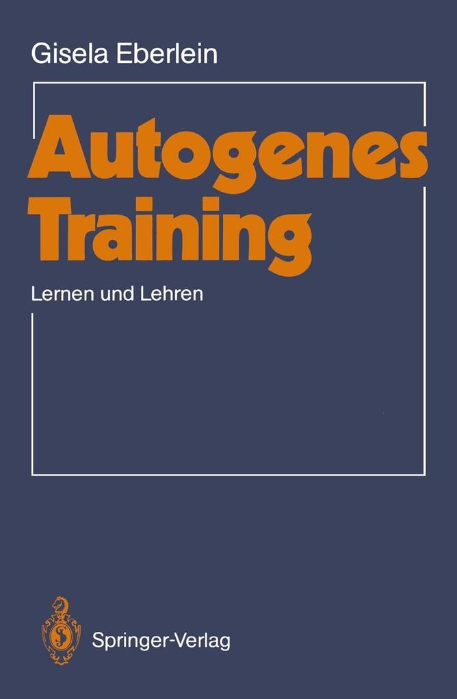 Autogenes Training - Gisela Eberlein