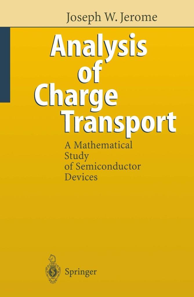 Analysis of Charge Transport - Joseph W. Jerome