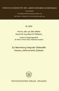 Zur Bestimmung integraler Gütemaße linearer zeitinvarianter Systeme - Otto Schäfer