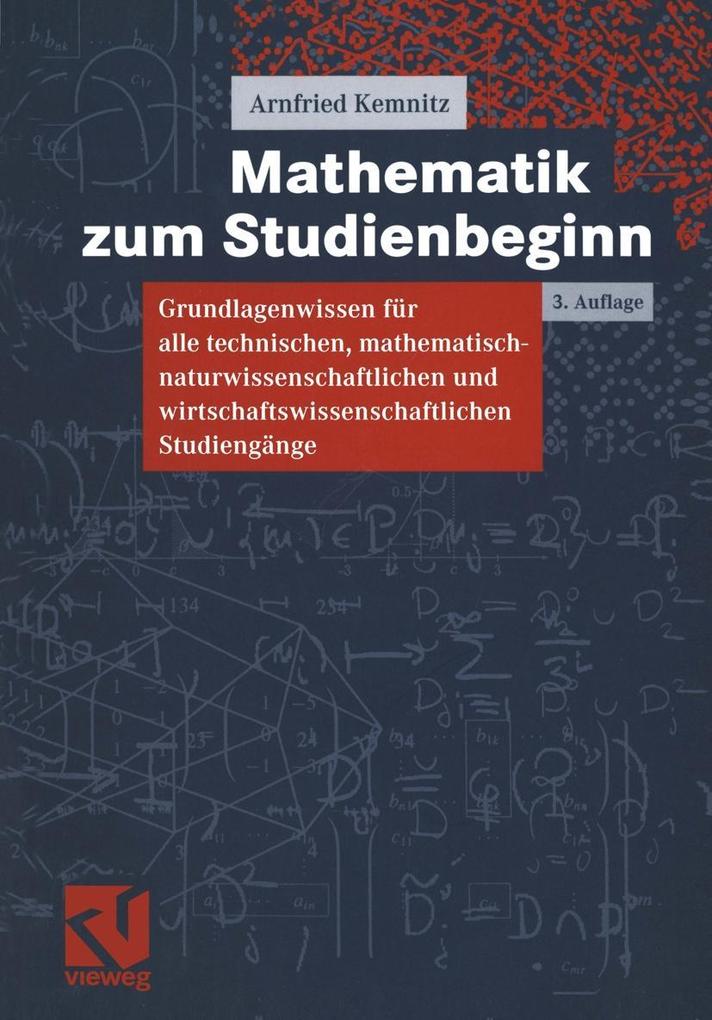 Mathematik zum Studienbeginn - Arnfried Kemnitz