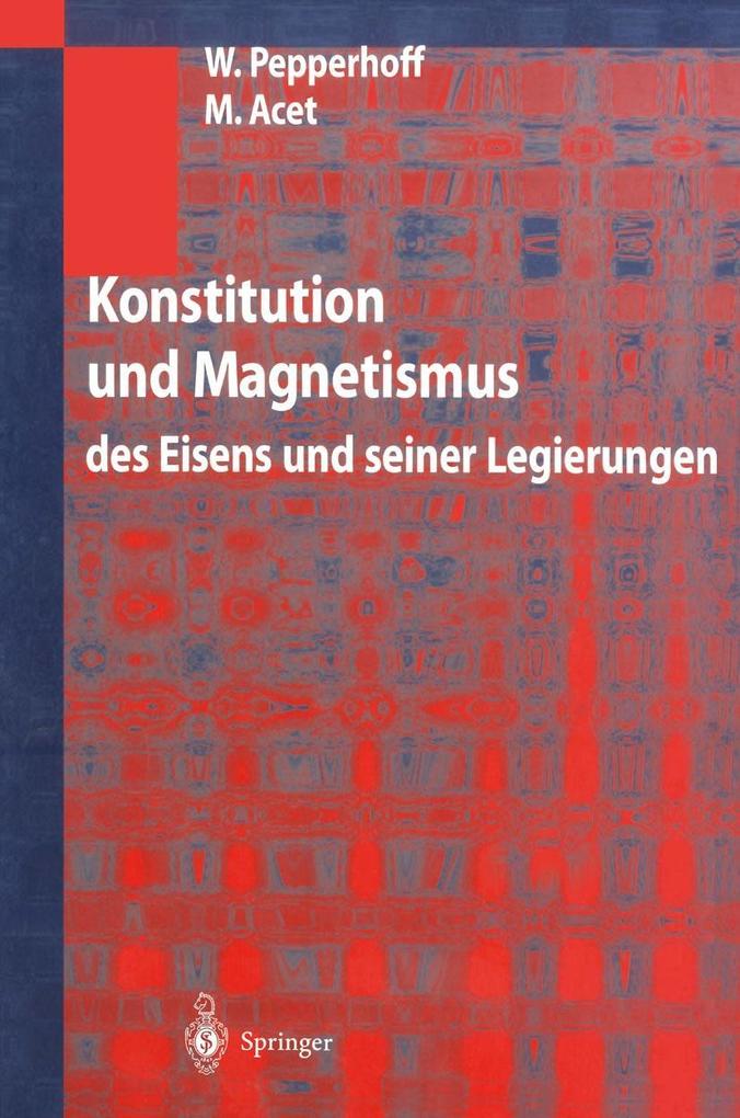Konstitution und Magnetismus - W. Pepperhoff/ M. Acet